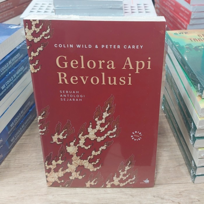 Jual Buku Gelora Api Revolusi Sebuah Antologi Sejarah By Colin Wild ...