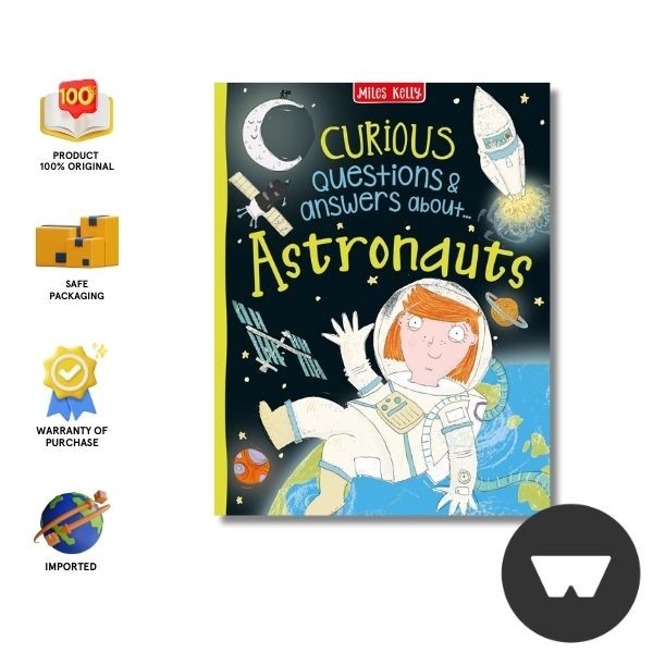 Jual Miles Kelly - Curious Questions & Answers About Astronauts ...