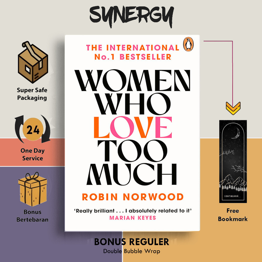 Jual Women Who Love Too Much by Robin Norwood (English) | Shopee Indonesia