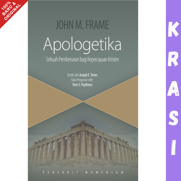 Jual Buku Apologetika: Sebuah Pembenaran Bagi Kepercayaan Kristen ...