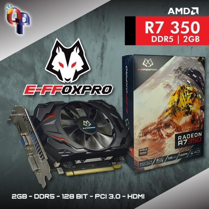 Jual E-FFOXPRO AMD R7 350 2GB D5 128BIT NEW !!!original garansi 2 tahun ...