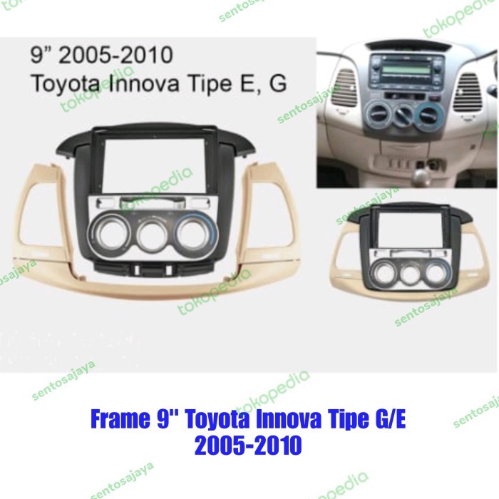 Jual FRAME HEAD UNIT ANDROID 9 INCH TOYOTA INNOVA TIPE G/E TAHUN 2005 ...
