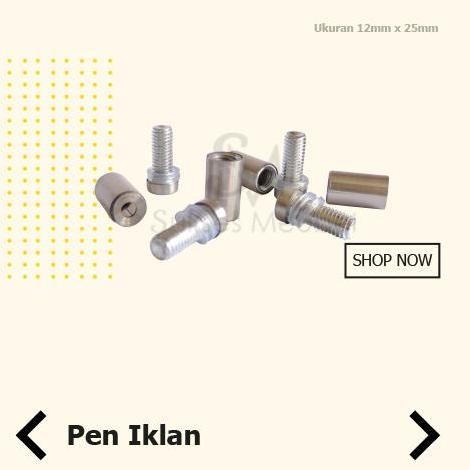 Jual PEN IKLAN 12 MM X 25 MM / BAUT KACA AKRILIK / ADVERTISING SIGN ...