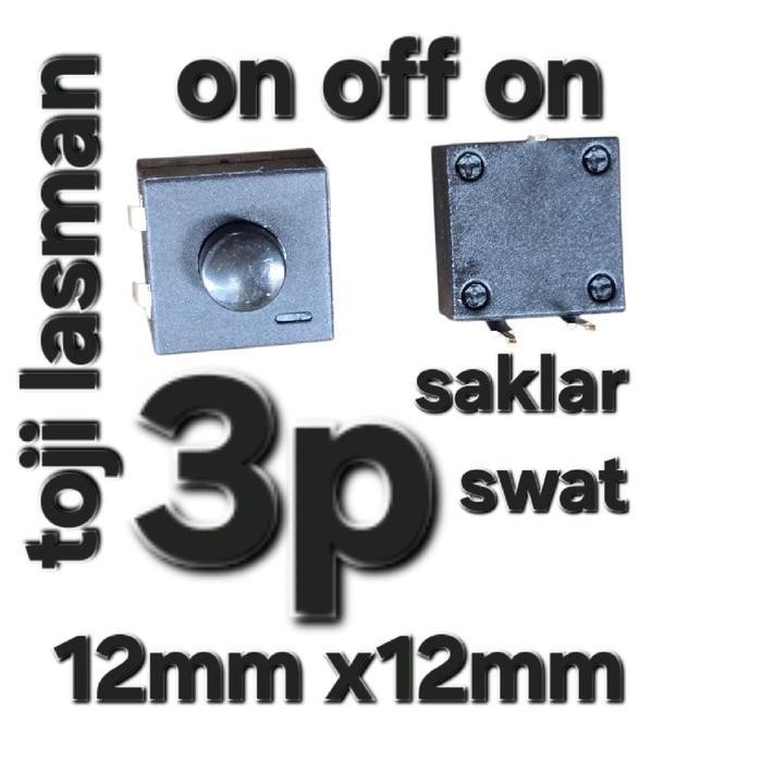 Jual 3P SAKLAR SWAT SWITH SWIT ON OFF TOMBOL HIDUP MATI PUSH ON OFF ...