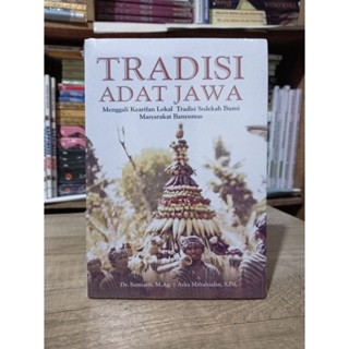 Jual Buku Tradisi Adat Jawa : Menggali Kearifan Lokal Tradisi Sedekah ...