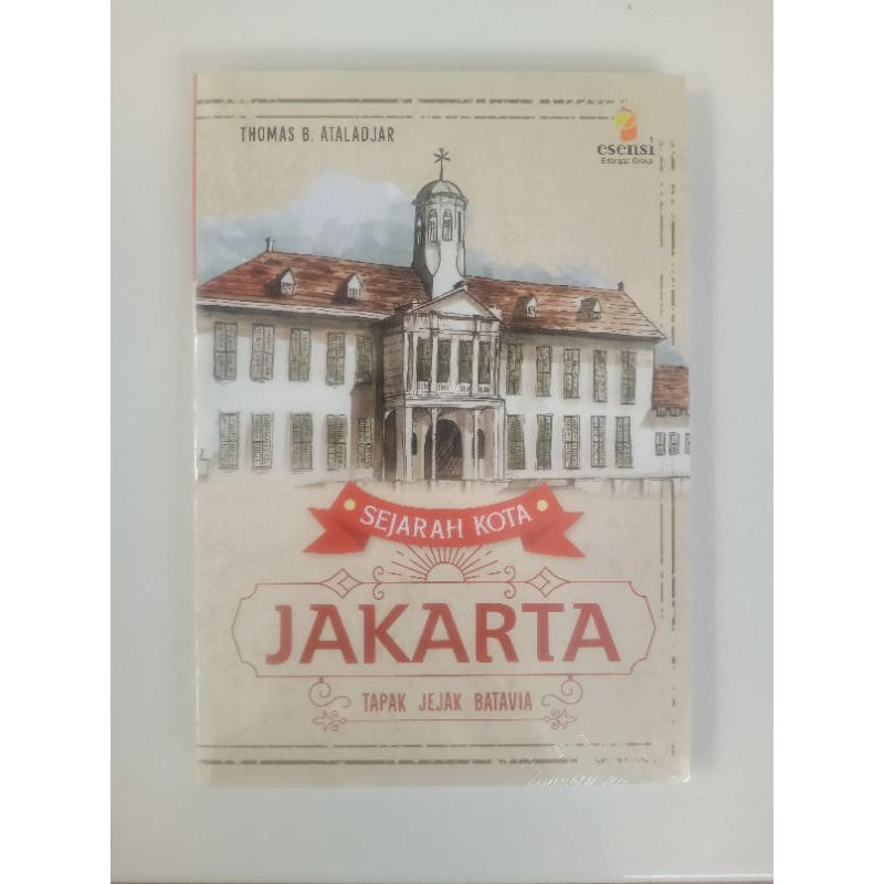 Jual Buku Sejarah Kota Jakarta Tapak Jejak Batavia Shopee Indonesia
