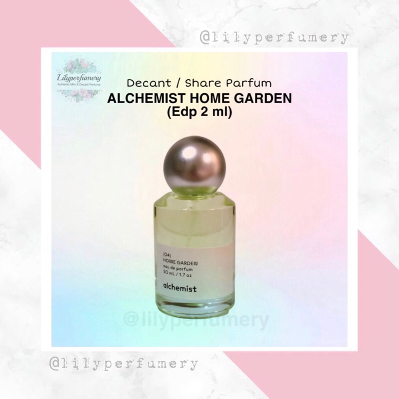 Jual Parfum Decant / Share ALCHEMIST HOME GARDEN EDP 1 ml | 2 ml ...