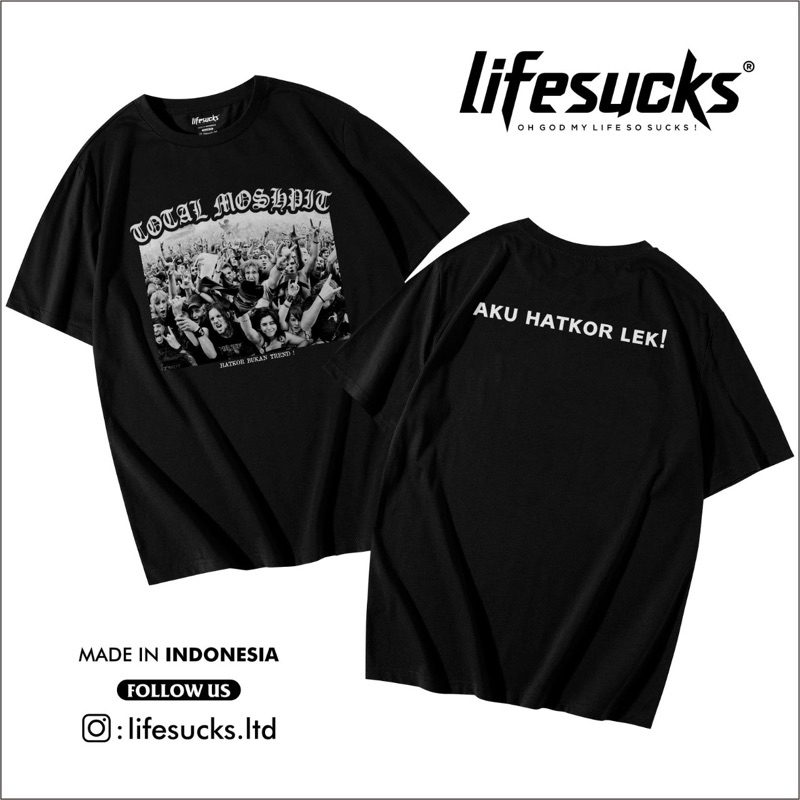 Jual [ Viral ] Kaos Aku Hatkor Lek Total Moshing Hitam Katun Murah