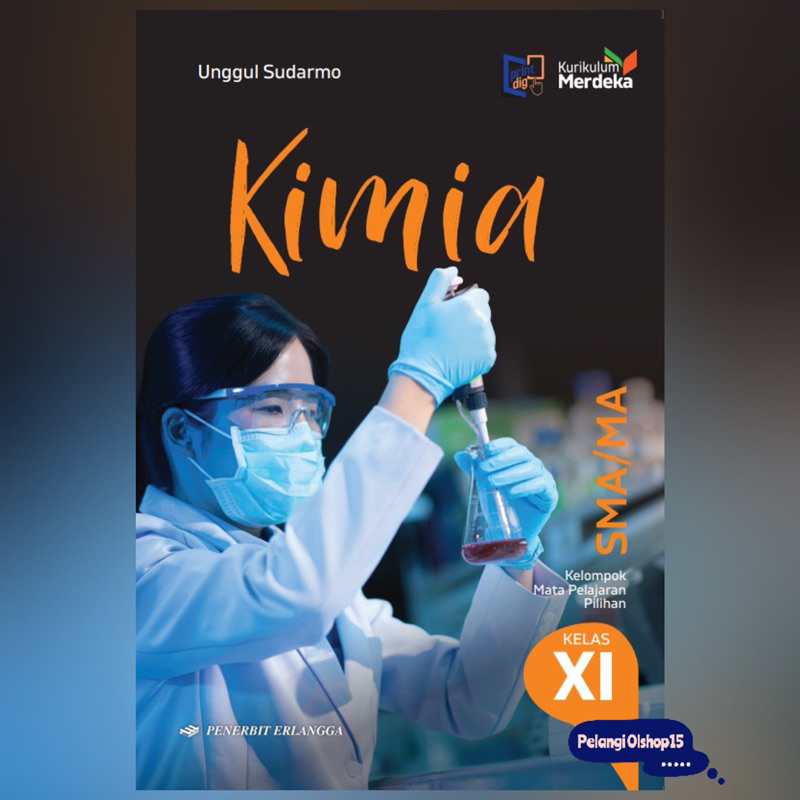 Jual Buku Kimia Sma Ma Kelas 11 Xi Kurikulum Merdeka Unggul Sudarmo