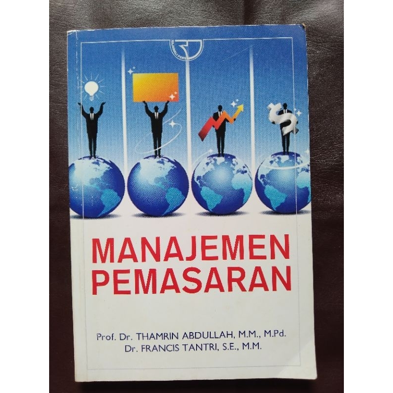 Jual MANAJEMEN PEMASARAN oleh Prof. Dr. Thamrin Abdullah & Francis ...