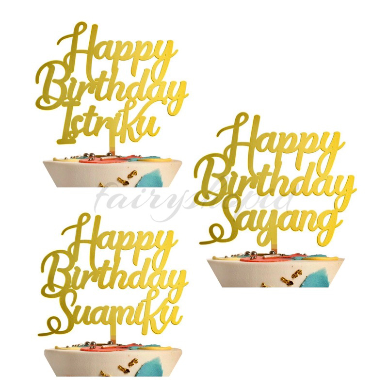 Jual TOPPER KUE AKRILIK HAPPY BIRTHDAY SAYANG ISTRIKU SUAMIKU / CAKE