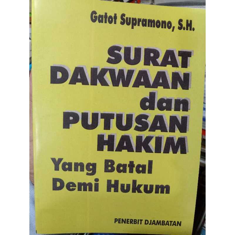 Jual BUKU SURAT DAKWAAN DAN PUTUSAN HAKIM YANG BATAL DEMI HUKUM ...