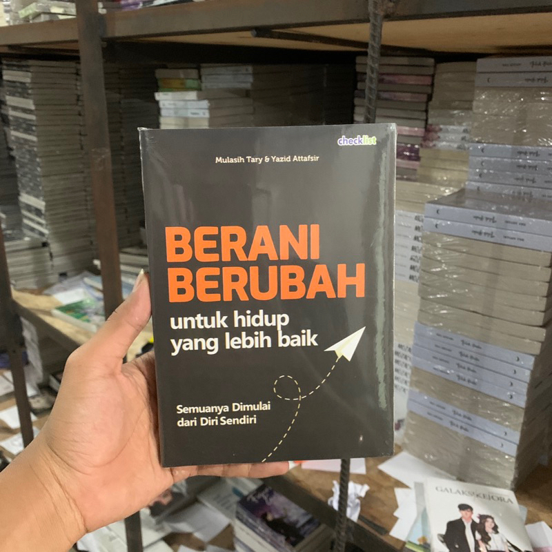 Jual Buku Berani Berubah Untuk Hidup Yang Lebih Baik Mulasih Tari