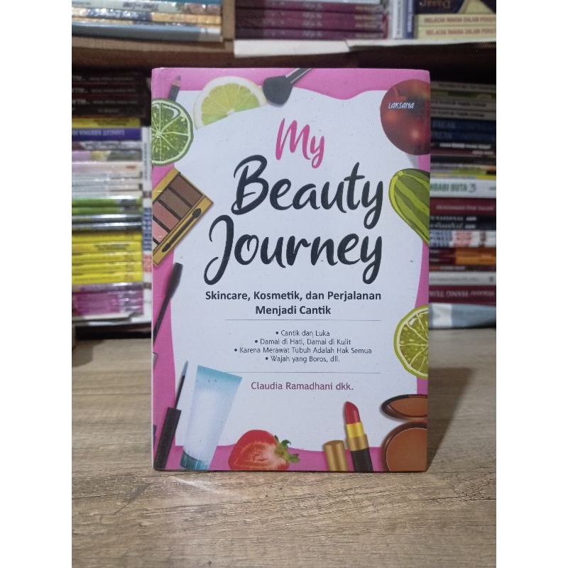 Jual Buku My Beauty Journey : Skincare, Kosmetik, Dan Perjalanan ...