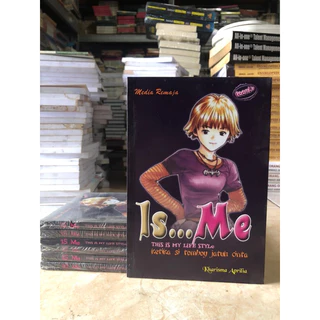 ( PROMO BUKU MURAH ORIGINAL ) NOVEL ANAK / CERITA ANAK / IS…ME THIS MY LIFE STYLE / KHARISMA APRILIA