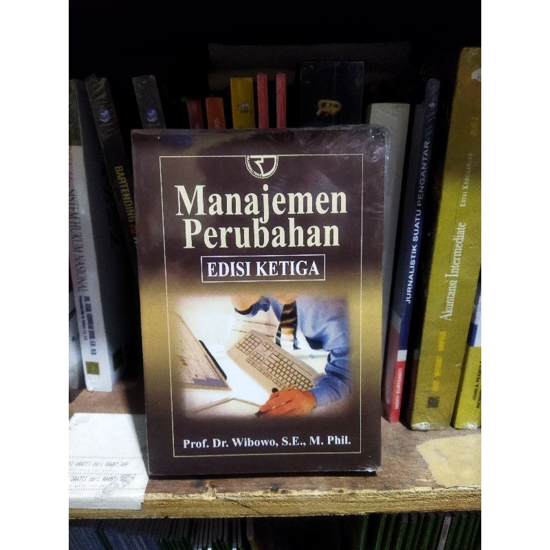 Jual BUKU MANAJEMEN PERUBAHAN EDISI KETIGA Dr.Wibowo | Shopee Indonesia