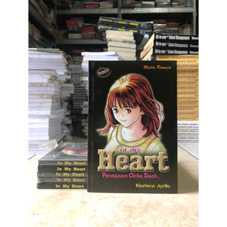 ( PROMO BUKU MURAH ORIGINAL ) NOVEL ANAK / CERITA ANAK / IN MY HEART / KHARISMA APRILIA