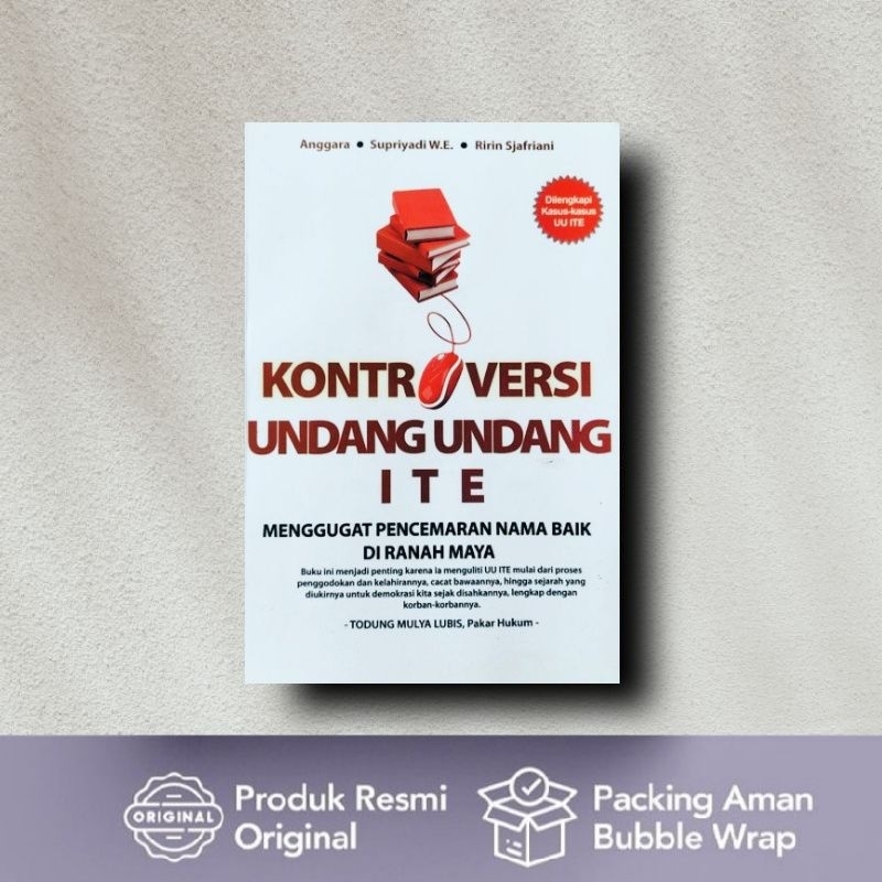 Jual Buku Kontoversi Undang Undang Ite,Menggugat Pencemaran Nama Baik ...