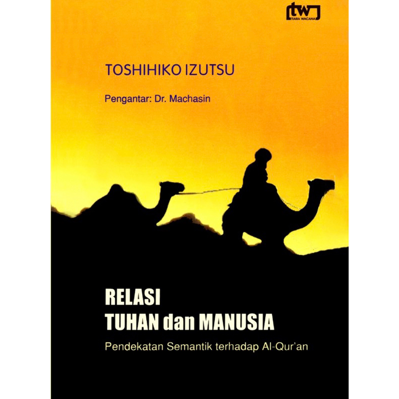 Jual Relasi Tuhan dan Agama Toshihiko Izutsu Shopee Indonesia