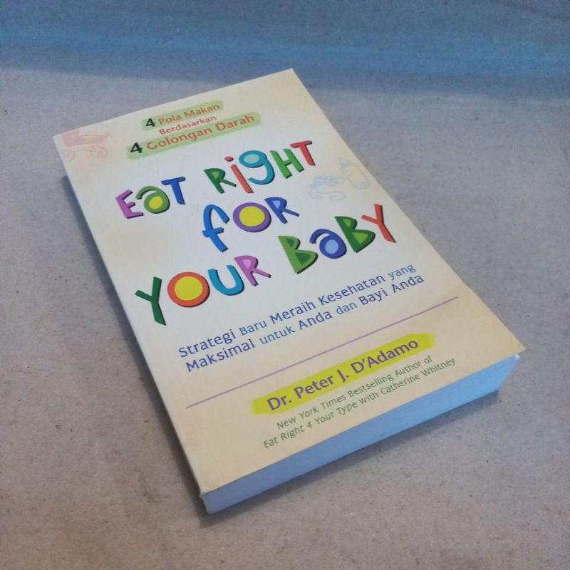 Jual Buku Parenting - Eat Right for Your Baby (4 Pola Makan Berdasarkan 4 Golongan Darah ...