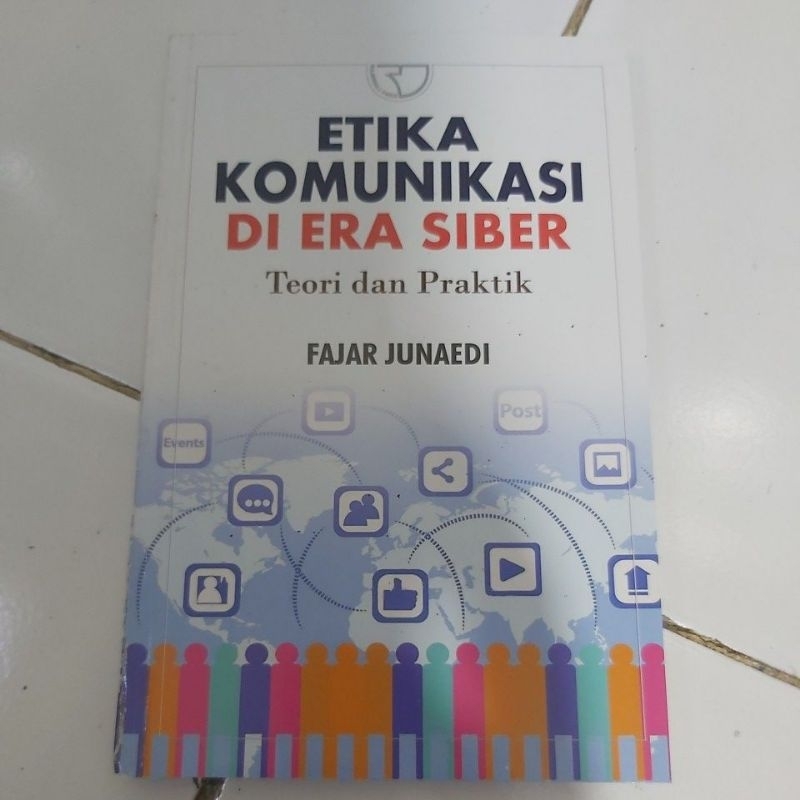 Jual Etika Komunikasi Di Era Siber Teori Dan Praktik Fajar Junaedi