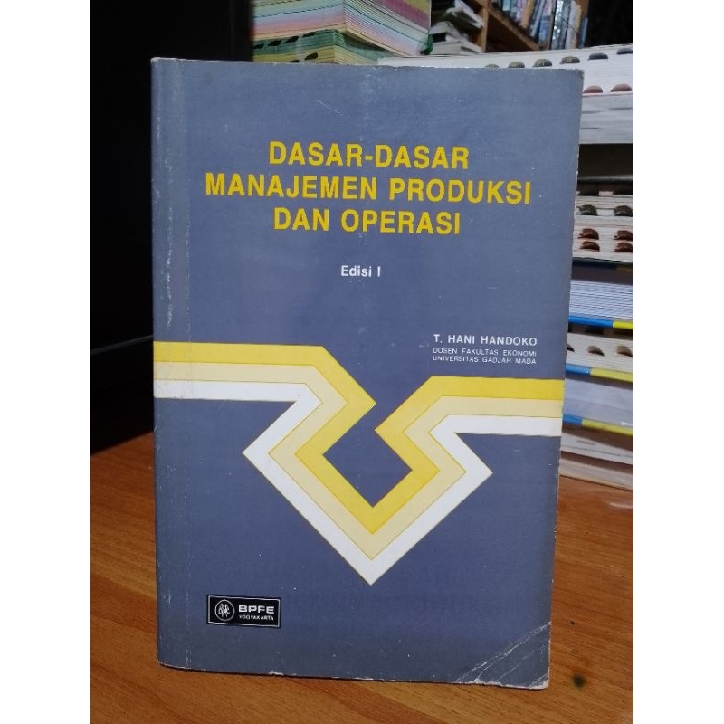 Jual DASAR-DASAR MANAJEMEN PRODUKSI DAN OPERASI Edisi I | Shopee Indonesia