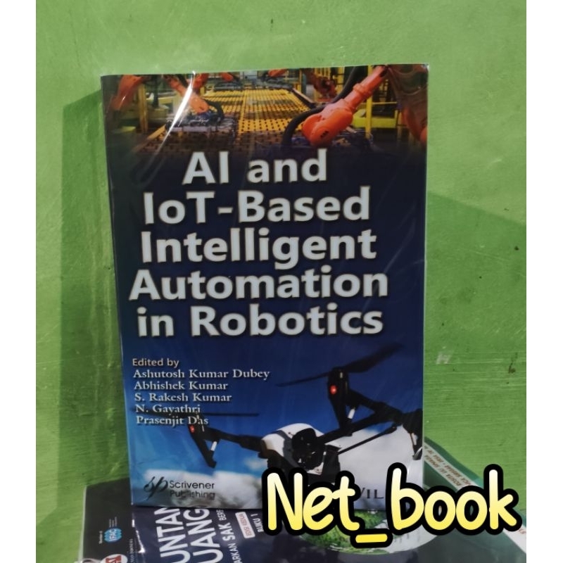 Jual Buku Ai and Iot Based intelligent automation in robotics | Shopee ...