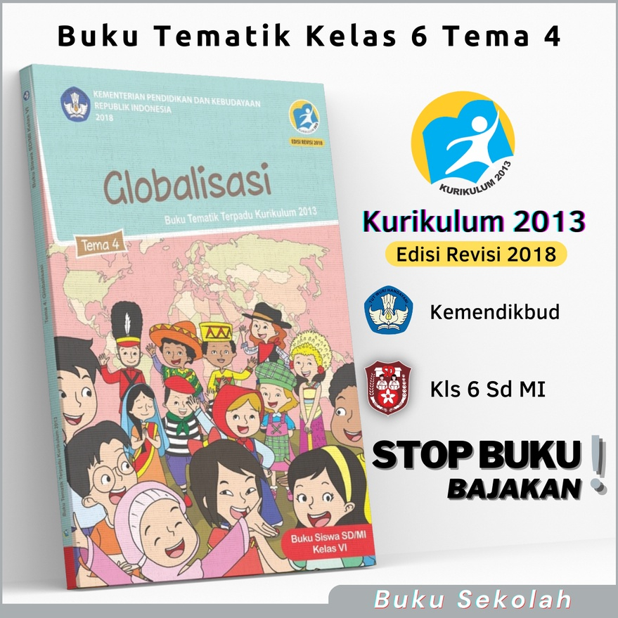 Jual Buku Pelajaran Paket Siswa Tema 4 Kelas 6 SD MI Judul Globalisasi ...