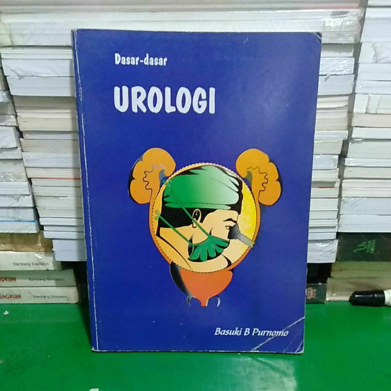 Jual BUKU ORIGINAL DASAR DASAR UROLOGI PENULIS BASUKI B. PURNOMO ...