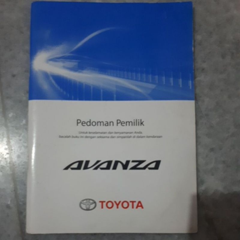 Jual BUKU MANUAL PANDUAN PEDOMAN MOBIL TOYOTA AVANZA 2017 2018