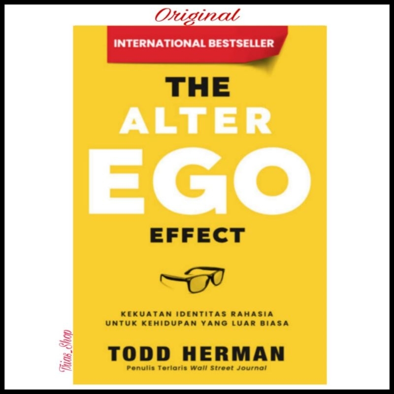Jual Buku The Alter Ego Effect Kekuatan Identitas Rahasia Untuk Hidup