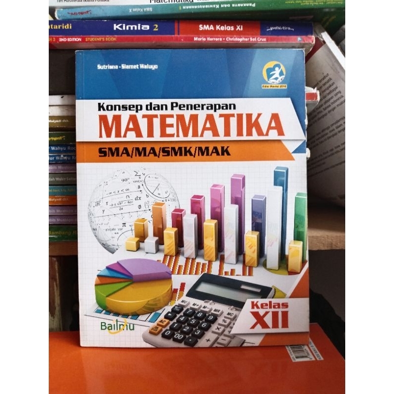 Jual Buku Konsep Dan Penerapan Matematika Kelas 12/XII/3 Sma/ Ma Bailmu ...