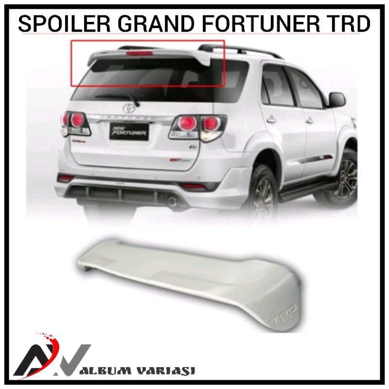 Jual REAR SPOILER FORTUNER 2012 2015 / SPOILER FORTUNER TRD 2012