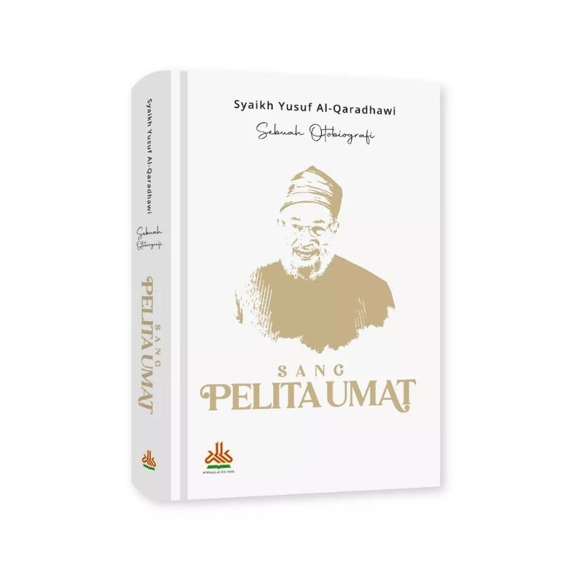 Jual Otobiografi Sang Pelita Umat : Syaikh Yusuf Al Qaradhawi | Shopee ...