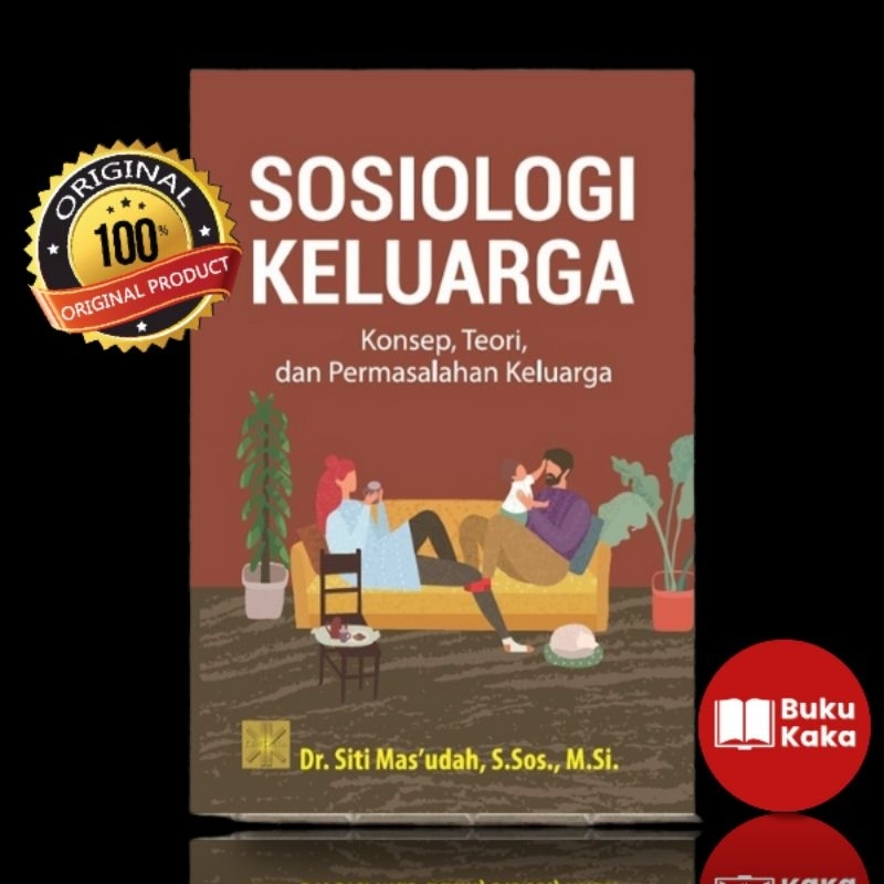 Jual BUKU Sosiologi Keluarga: Konsep, Teori, Dan Permasalahan Keluarga ...