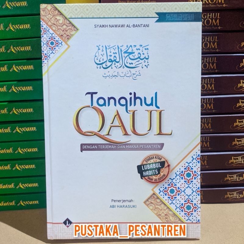 Jual Terjemah Kitab Tanqihul Qoul Qaul Dengan Terjemah Dan Makna