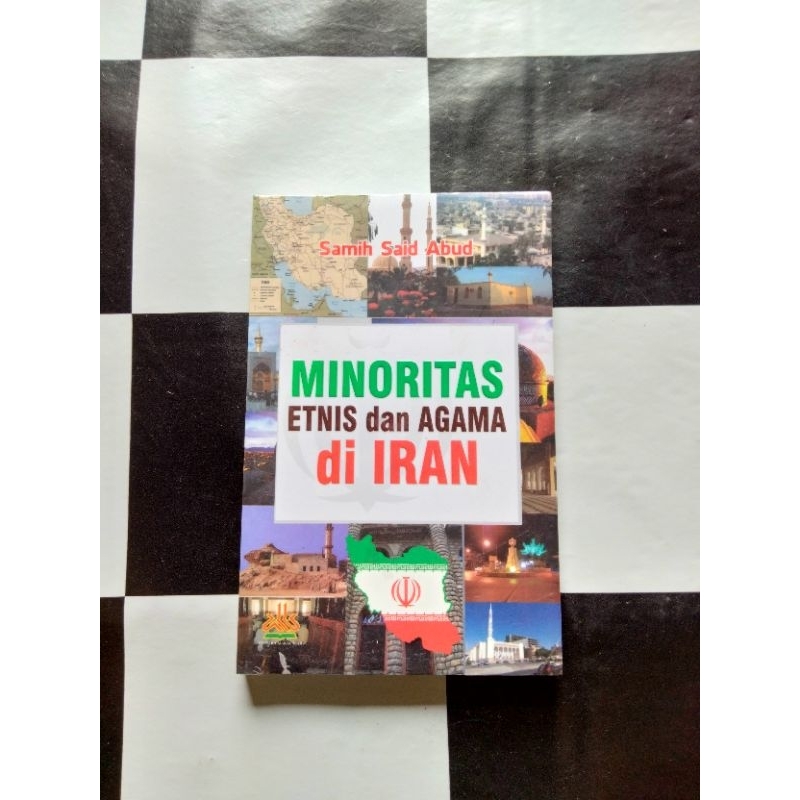 Jual Buku Politik, Minoritas Etnis dan Agama di Iran (Samih Said Abud ...