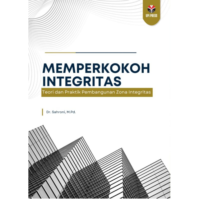 Jual Buku Original: MEMPERKOKOH INTEGRITAS: Teori Dan Praktik ...