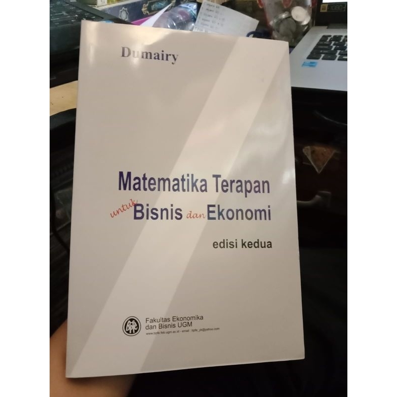 Jual MATEMATIKA TERAPAN UNTUK BISNIS DAN EKONOMI EDISI KEDUA BY DUMAIRY ...