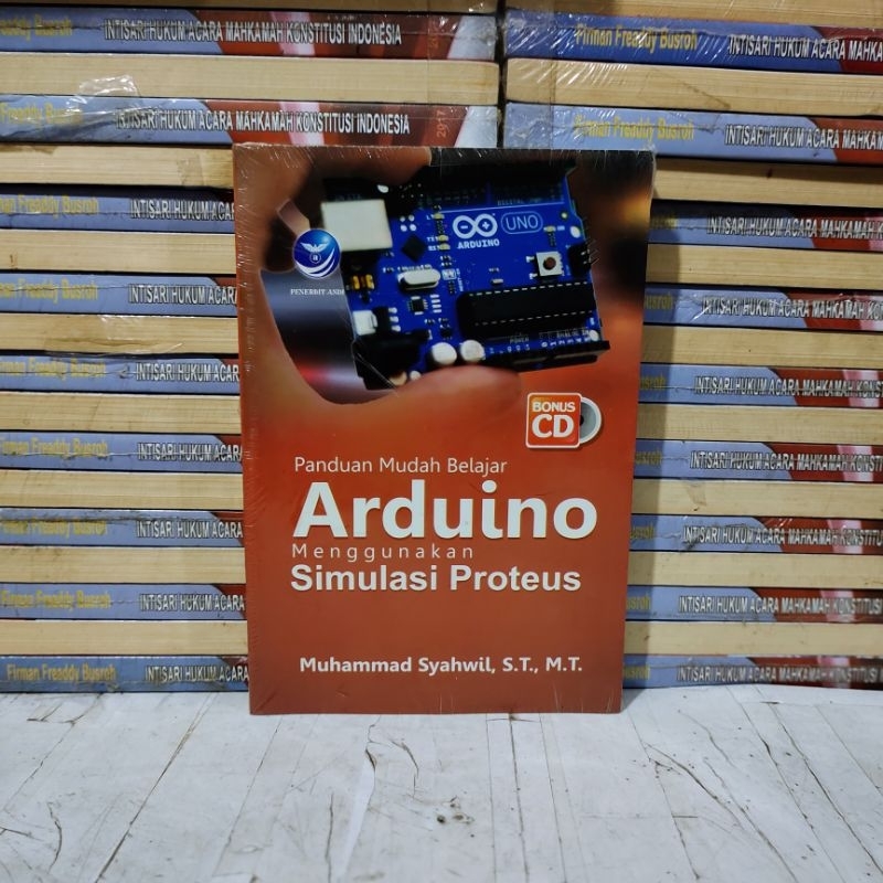 Jual Buku Original Panduan Mudah Belajar Arduino Menggunakan Simulasi Proteus Shopee Indonesia