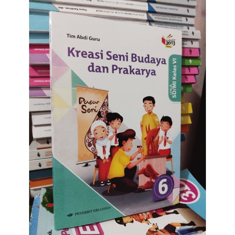 Jual Buku Kreasi Seni Budaya Dan Prakarya Sbk Kelas 6 Sd/VI SD Erlangga ...