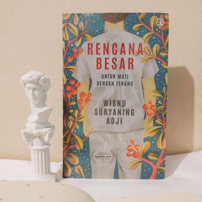 Jual Rencana Besar Untuk Mati Dengan Tenang Novel Shopee Indonesia 