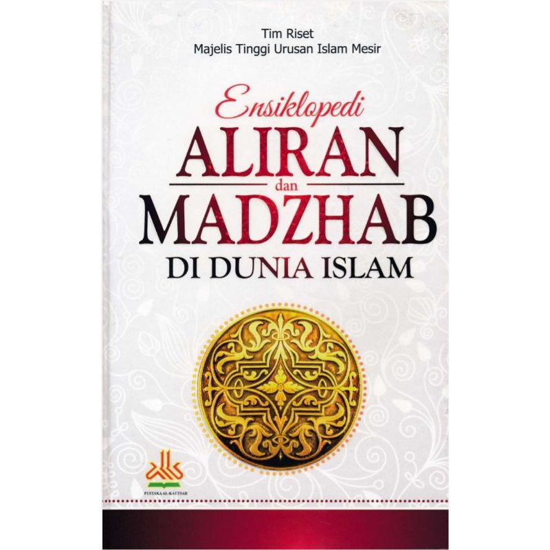 Jual Ensiklopedia Aliran Dan Madzhab Di Dunia Islam | Shopee Indonesia