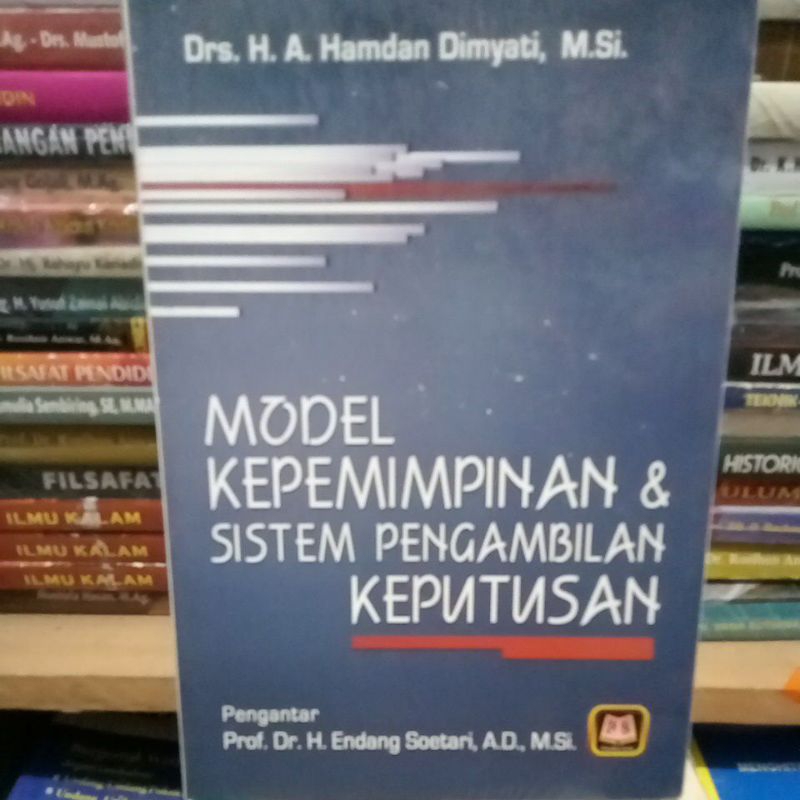 Jual MODEL KEPEMIMPINAN DAN SISTEM PENGAMBILAN KEPUTUSAN | Shopee Indonesia