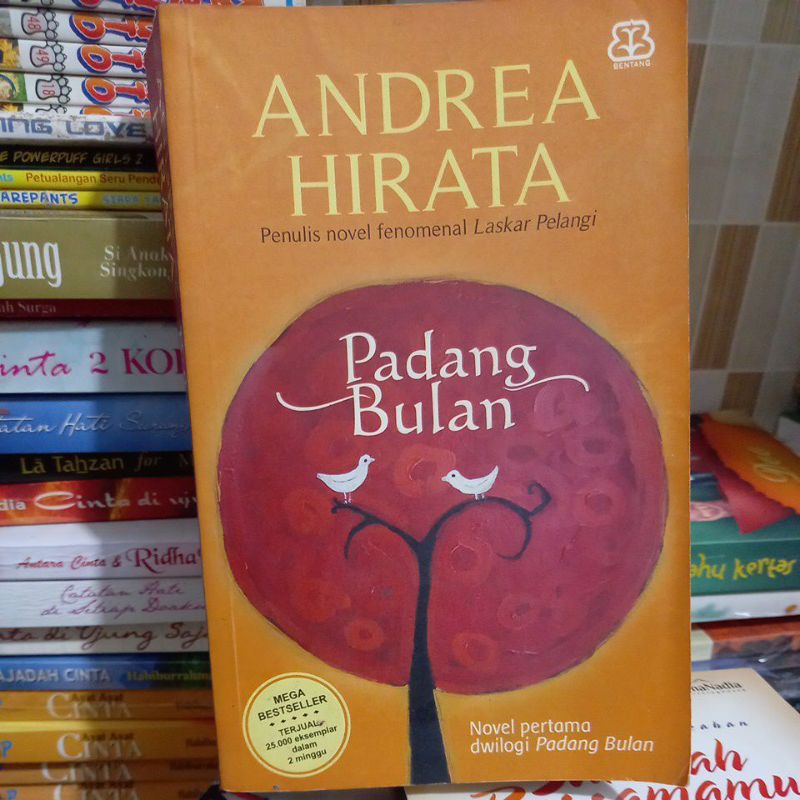 Jual Novel Padang Bulan Cinta Dalam Gelas Andrea Hirata Original Shopee Indonesia 9878