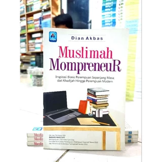 ( PROMO BUKU MURAH ORIGINAL ) BUKU AGAMA ISLAM / MUSLIMAH MOMPRENEUR / DIAN AKBAS / BACAAN ISLAM / NOVEL ISLAMI / AGAMA / FILSAFAT / MOTIVASI ISLAM / MOTIVASI