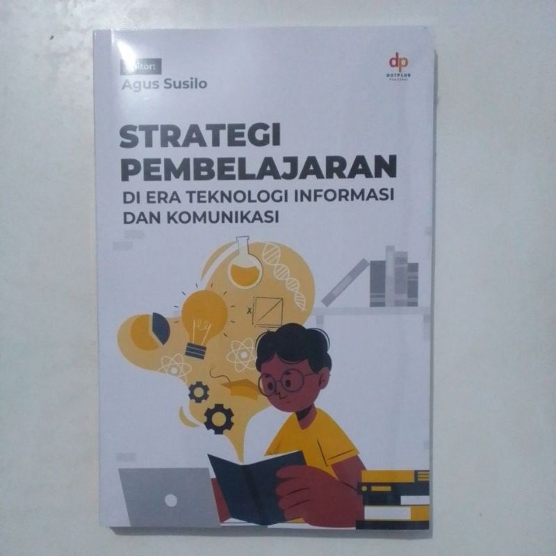 Jual STRATEGI PEMBELAJARAN DI ERA TEKNOLOGI INFORMASI DAN KOMUNIKASI ...