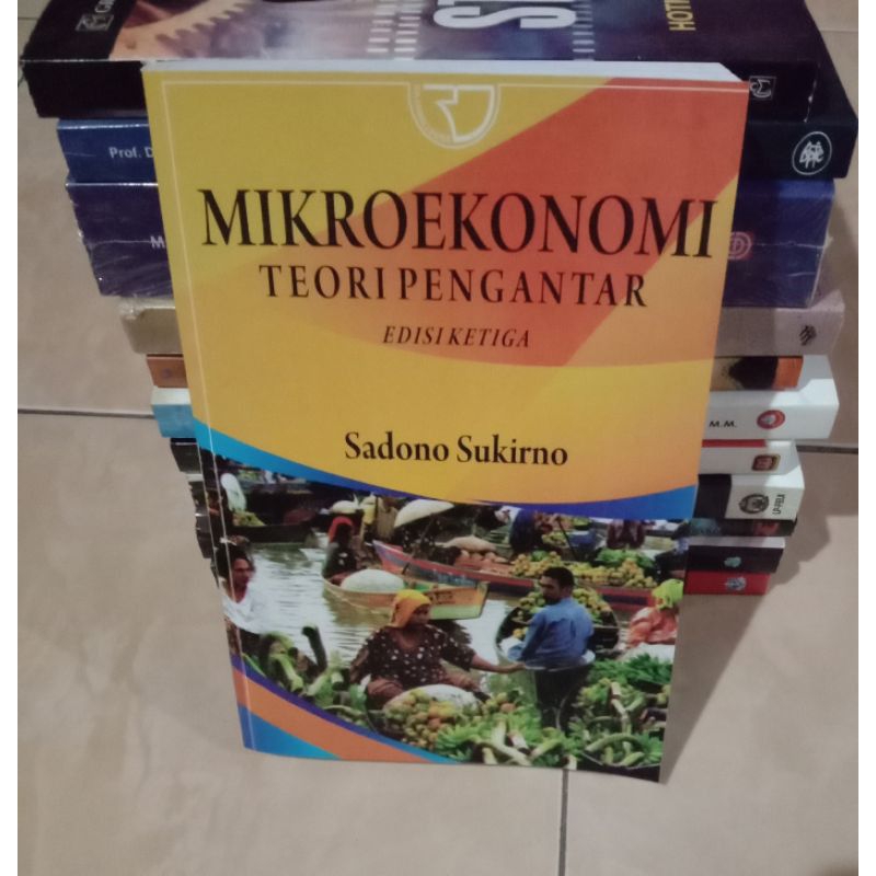 Jual Buku Mikro Ekonomi Teori Pengantar Edisi Ketiga Oleh Sadono ...