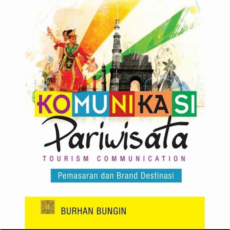 Jual Buku KOMUNIKASI PARIWISATA. BY BURHAN BUNGIN. ORIGINAL | Shopee ...