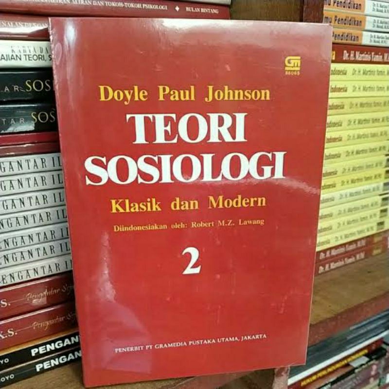 Jual Teori Sosiologi Klasik Dan Modern Jilid 2 Doyle Paul Johnson Shopee Indonesia